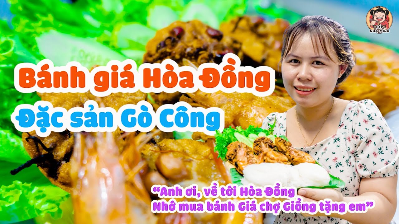 B&Aacute;NH GI&Aacute; H&Ograve;A ĐỒNG - ĐẶC SẢN G&Ograve; C&Ocirc;NG | Mỗi khi nhớ tới hương vị qu&ecirc; hương | Bếp Nh&agrave; M&igrave;nh