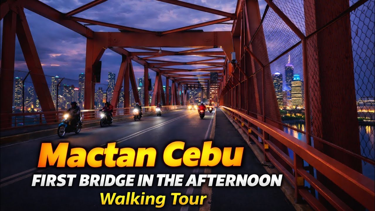 MACTAN BRIDGE LAPUPU CITY TO MANDAUE .WALKING TOUR METRO CEBU, PHILIPPINES 