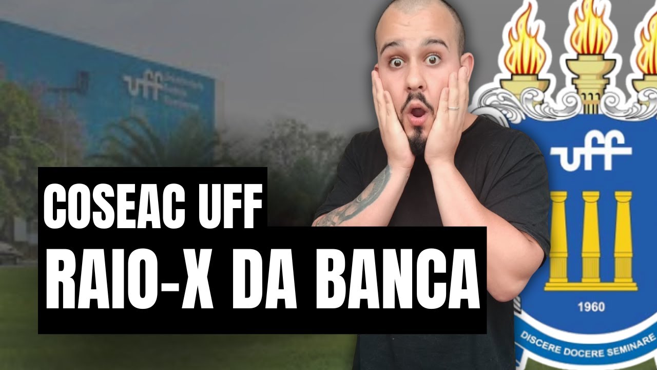 No que focar no Concurso da UFF? Raio-X da Banca COSEAC UFF para Assistente Administrativo