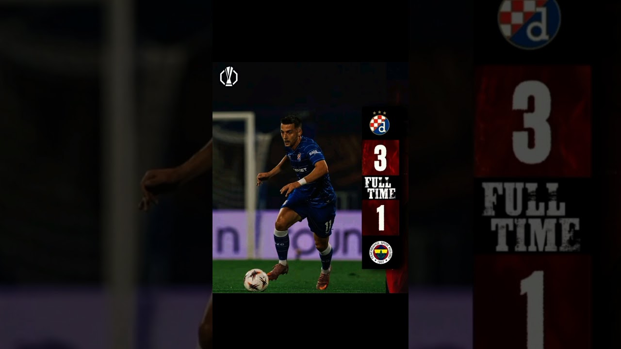 Full Time | Dinamo Zagreb vs Fenerbahce S.K. | 3 – 1 | Uefa Europa League