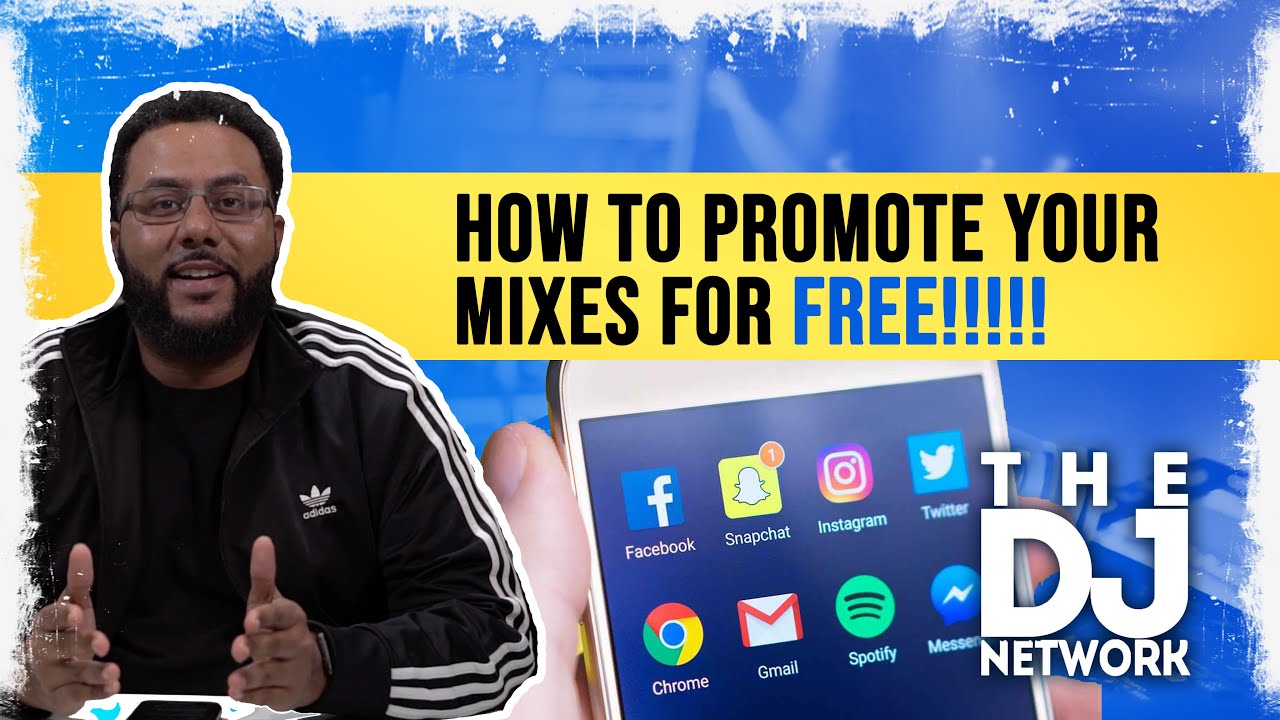 DJ TIPS: FREE STRATEGIES TO PROMOTE YOUR MIXES AT NO COST