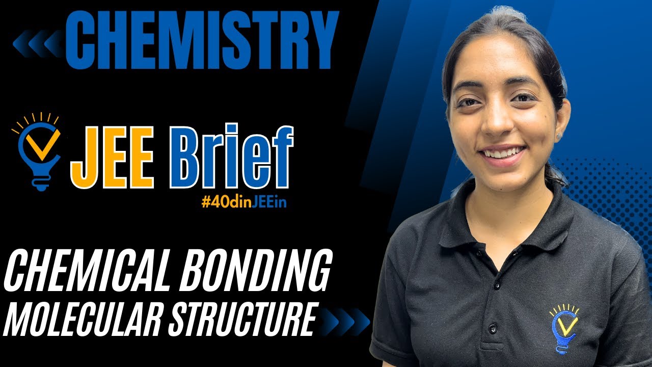 JEE Brief: Chemical Bonding | Vora Classes 
