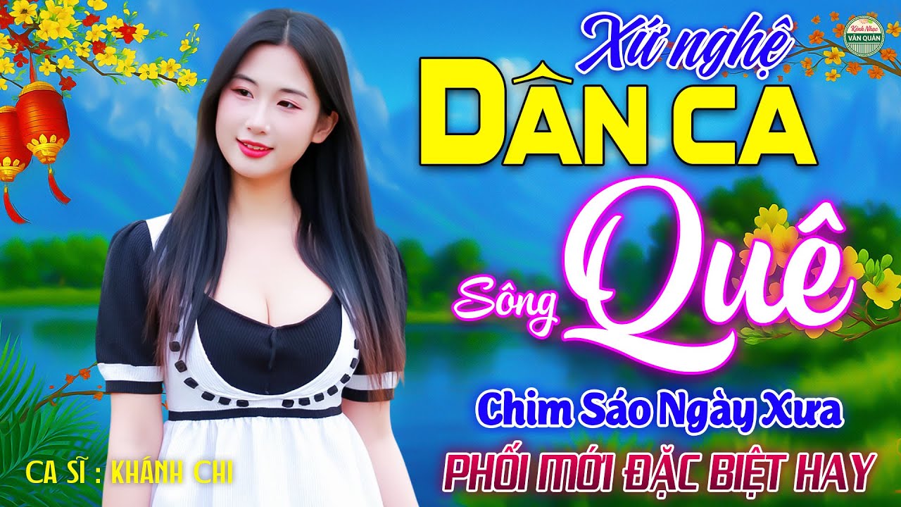 Sông Quê, Chim Sáo Ngày Xưa➤LK Nhạc Sống Thôn Quê Mới Nhất TOÀN BÀI HAY- Dân Ca Xứ Nghệ Chọn Lọc2026