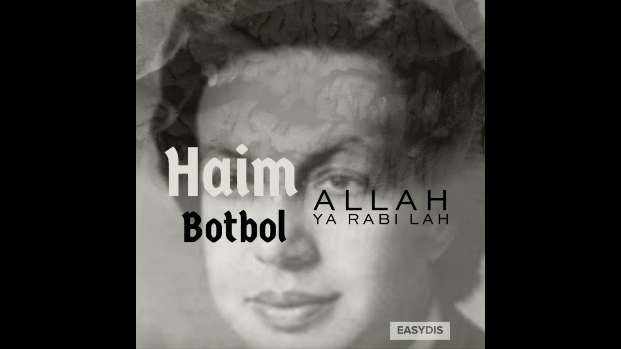 Haim Botbol - Chaftek fi almnam lbareh / شفتك في المنام البارح
