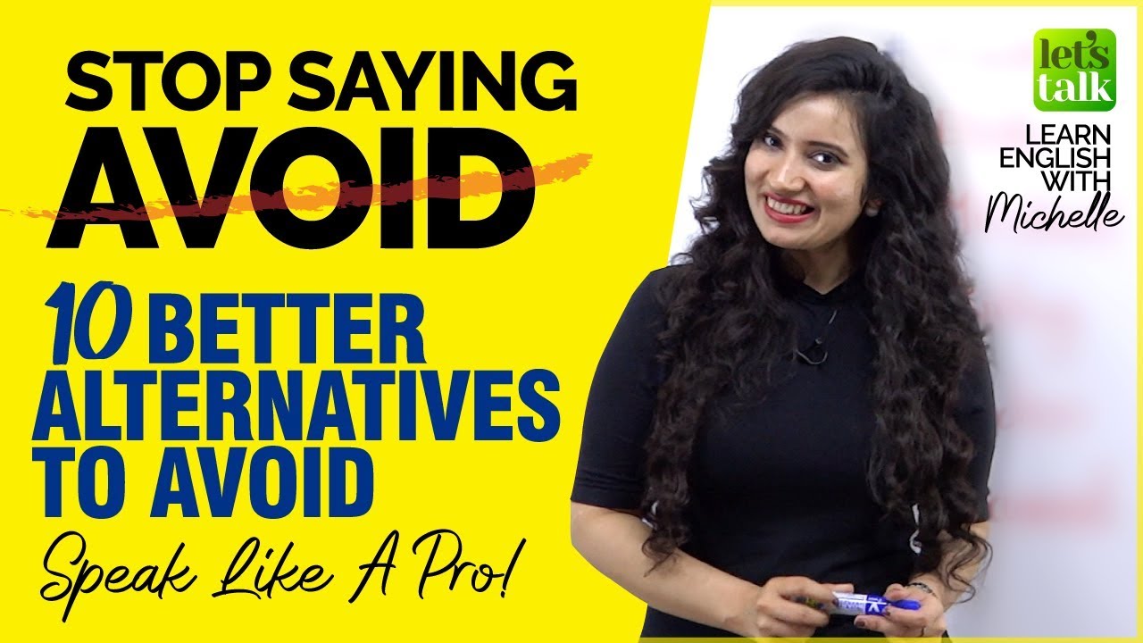 Stop Saying AVOID | Learn 10 Better Alternatives & Speak English Like A Pro | Spoken English Lesson