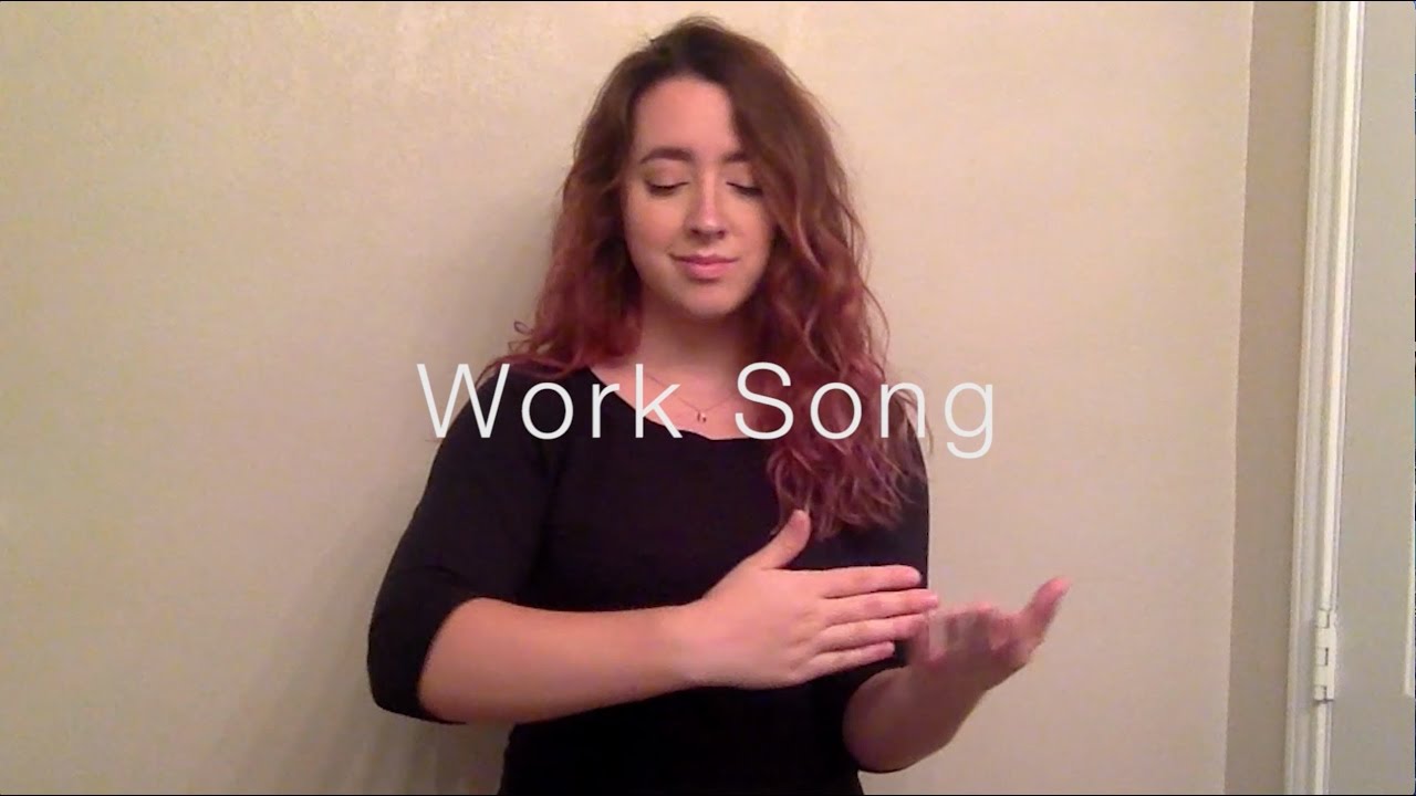 Work Song by Hozier - ASL Cover
