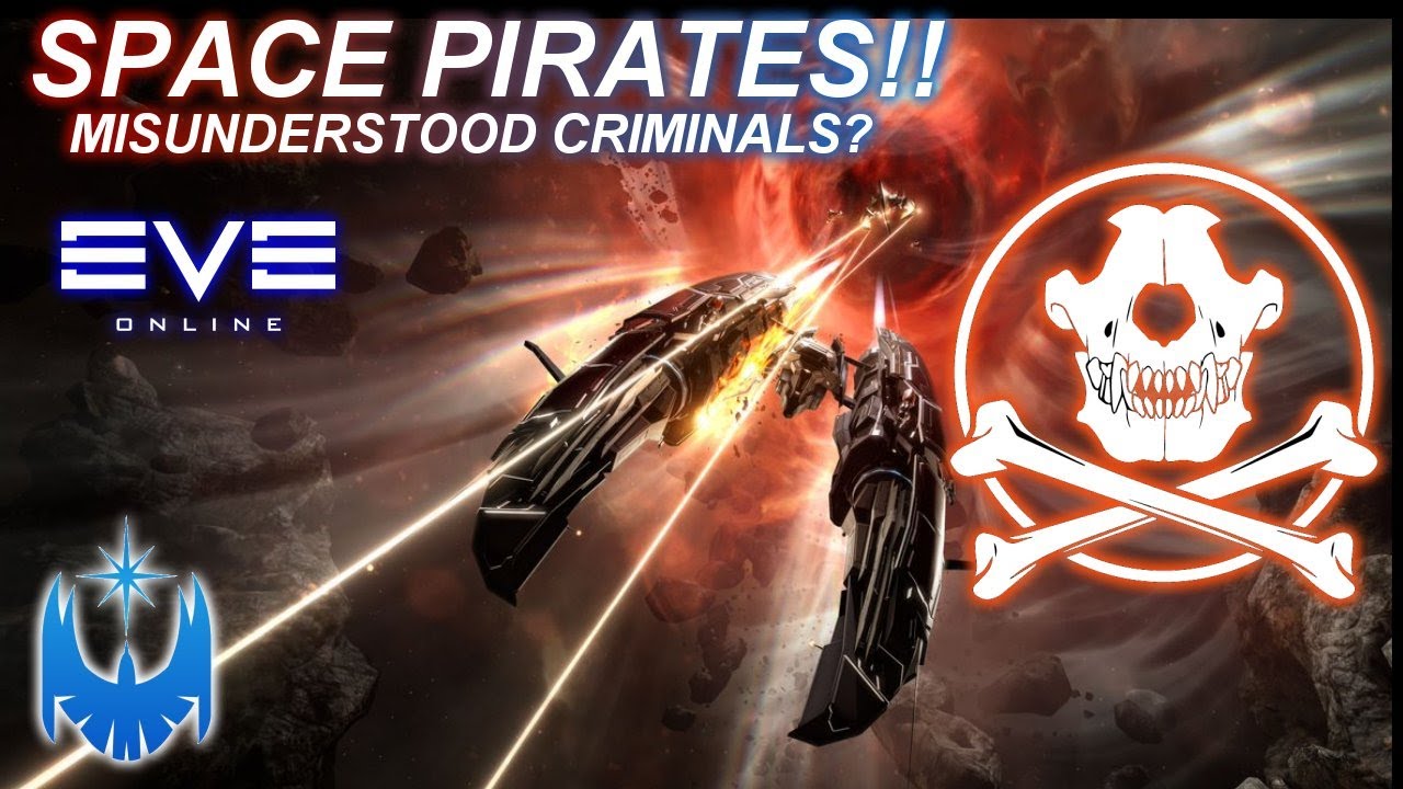 The &lsquo;Problem&rsquo; of Pirates & Crime Explained in Eve Online
