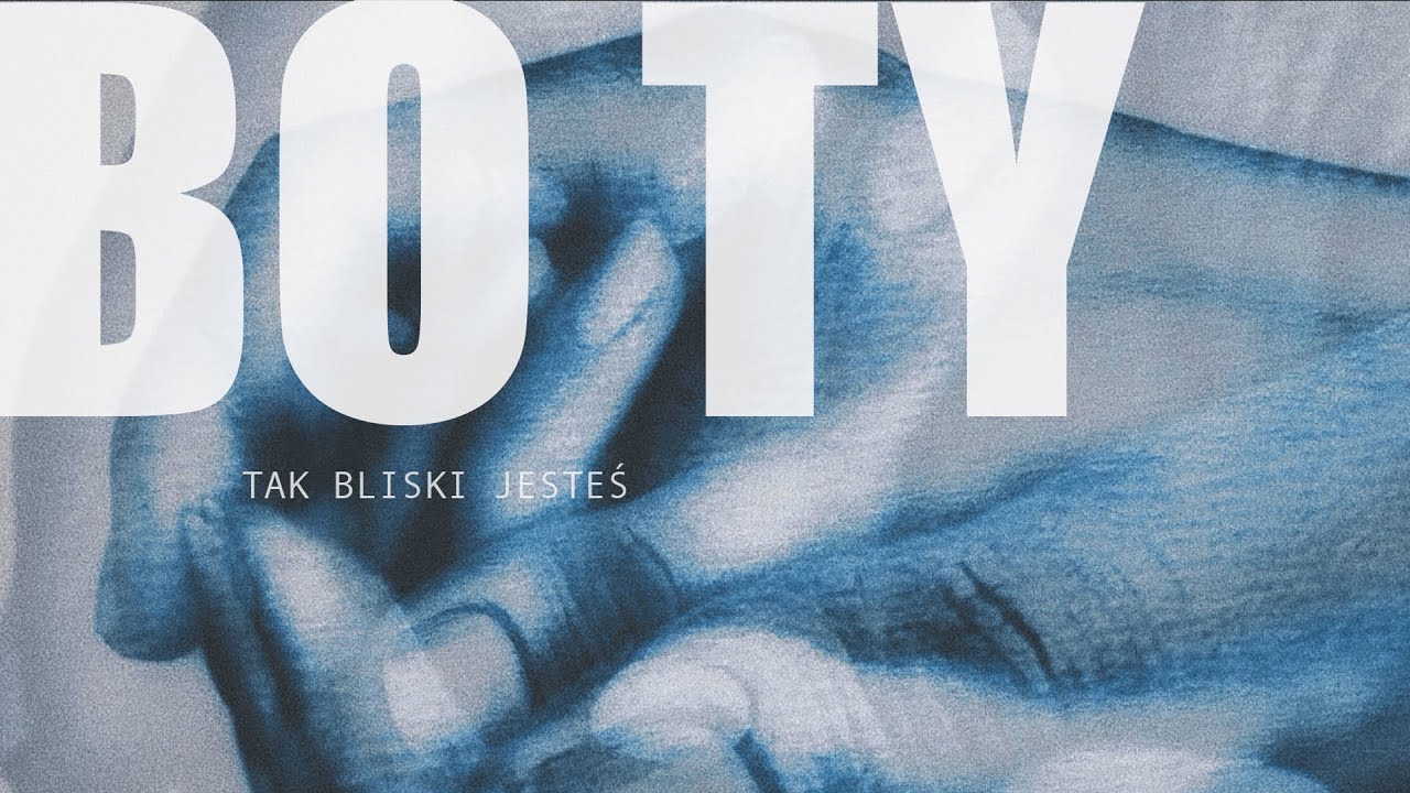 Bo TY (TAK BLISKI JESTEŚ) #uwielbiamy