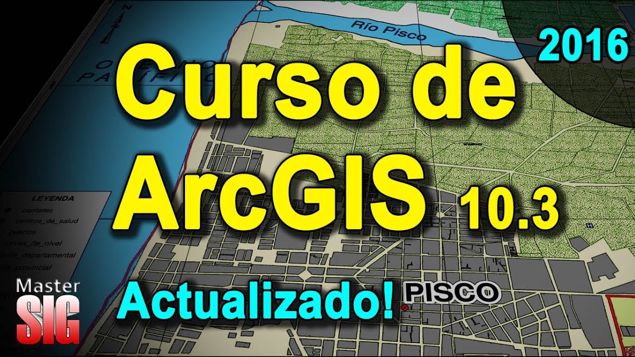 Curso completo de ArcGIS 10.3 Actualizado (2016) | MasterSIG