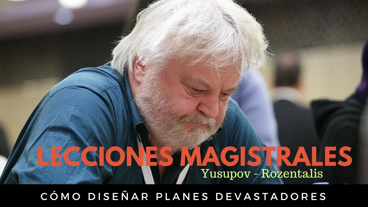 El Sistema Colle: Cómo elaborar planes. Lección magistral de GM Artur Yusupov