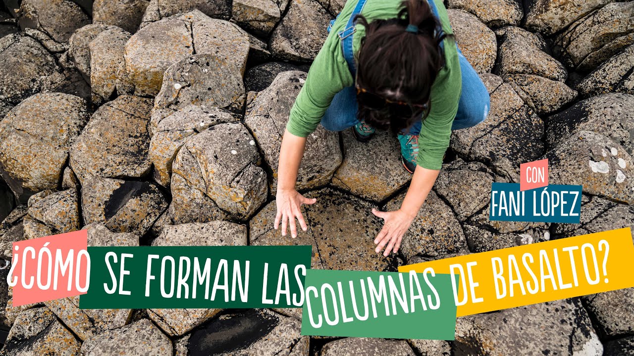 ¿Cómo se forman las columnas de basalto?Explicación en la Calzada de los Gigantes,Irlanda del Norte