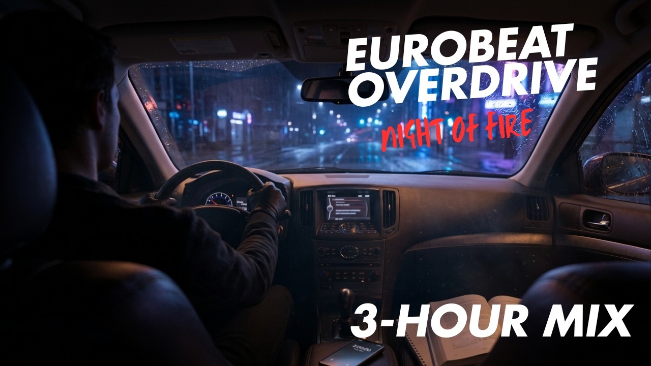 EUROBEAT OVERDRIVE | 3 Hours of Non-Stop Night Drive Energy