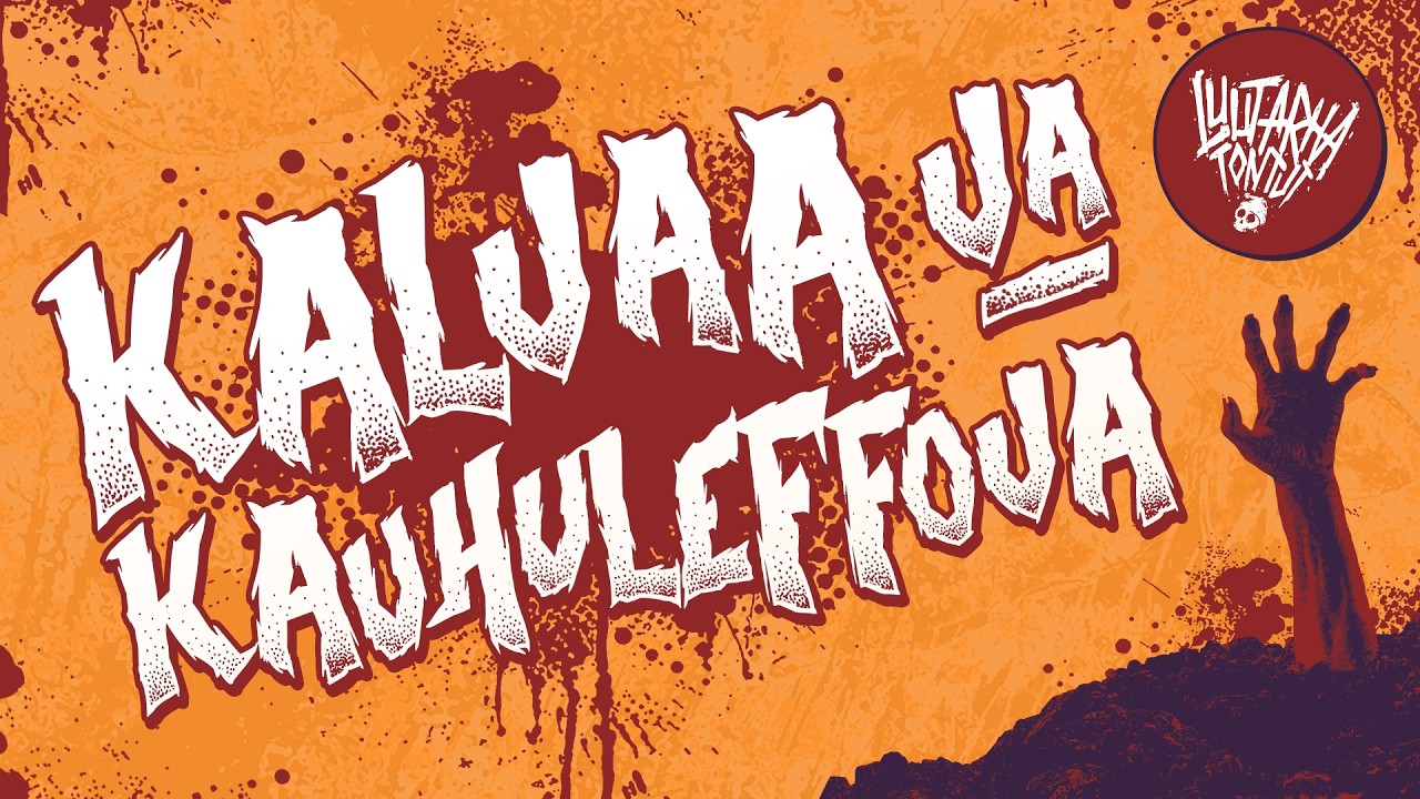 Luutarhatontut - Kaljaa & Kauhuleffoja