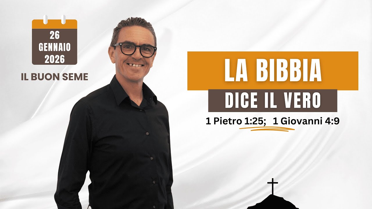 26 Gennaio 2026 - IL BUON SEME - La Bibbia | The good seed - The Bible