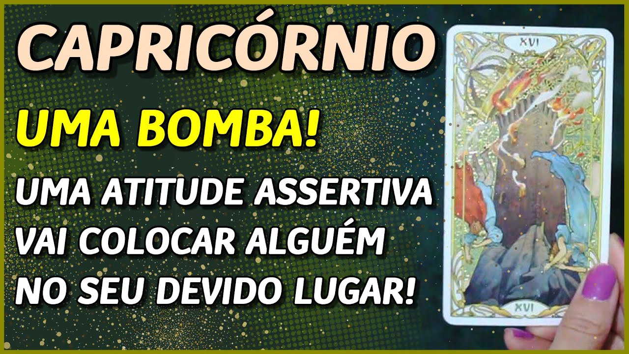 CAPRICÓRNIO ♑️ // UMA BOMBA!! 💣⚡️💥 - ATITUDE ASSERTIVA PRA COLOCAR ALGUÉM NO SEU DEVIDO LUGAR! 😏⚡️😬