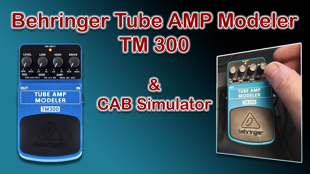 Behringer Tube Amp Modeler TM 300 & Cab Simulator demo