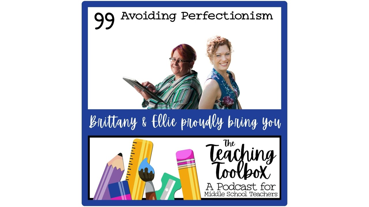 Progress Over Perfection: Healthy Teaching Habits for Middle School Educators (Ep. 99)