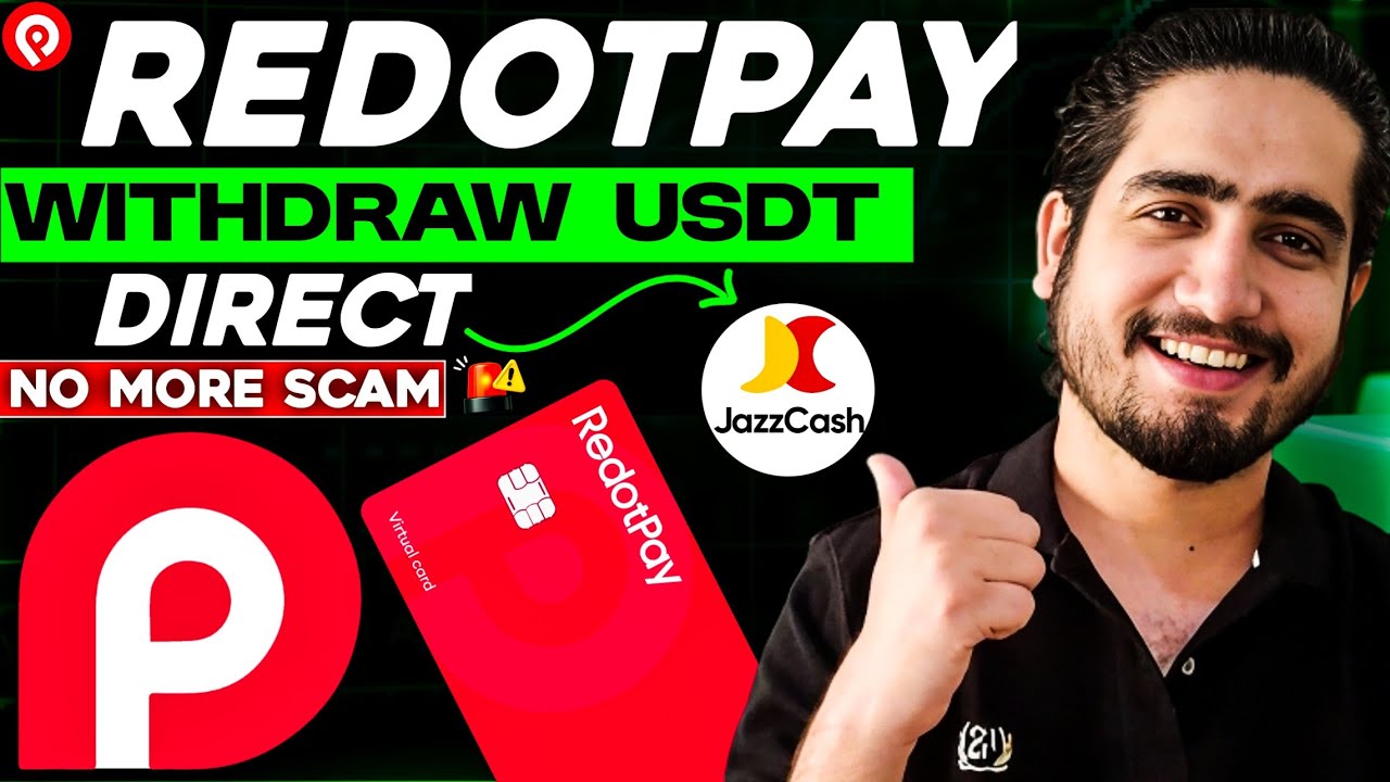 RedotPay Withdraw USDT To Jazzcash Complete Guidance | RedotPay se Paisy kese Nikalen