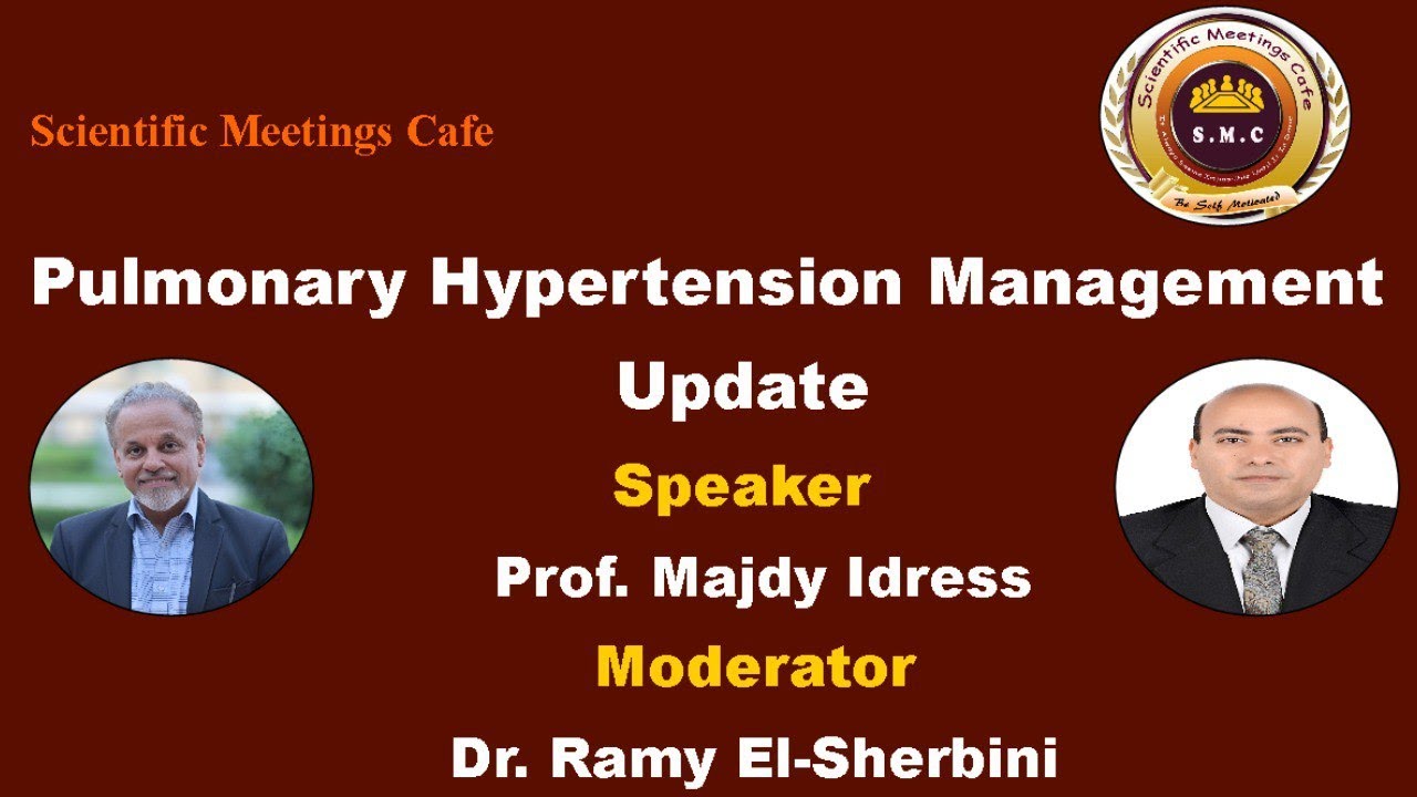 Pulmonary Hypertension Management Update By Prof. Majdy Idress