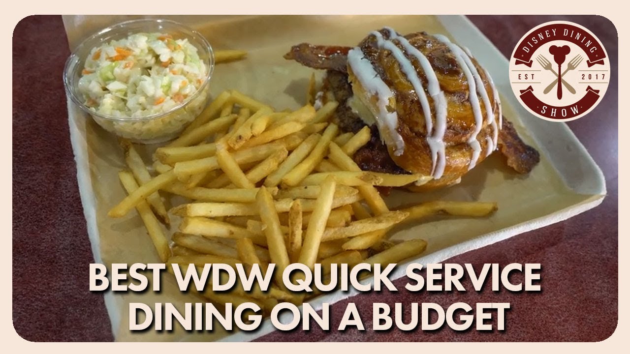 Best WDW Quick Service Dining on a Budget | Disney Dining Show | 07/27/18