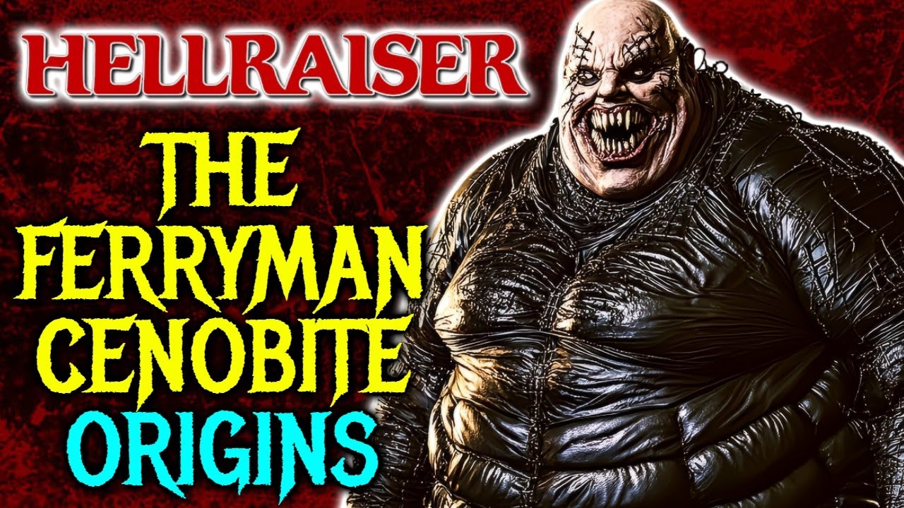 The Ferryman Cenobite Origins - A Fight Champion Slave Who Was Turned Into Hell's Hulking Cenobite