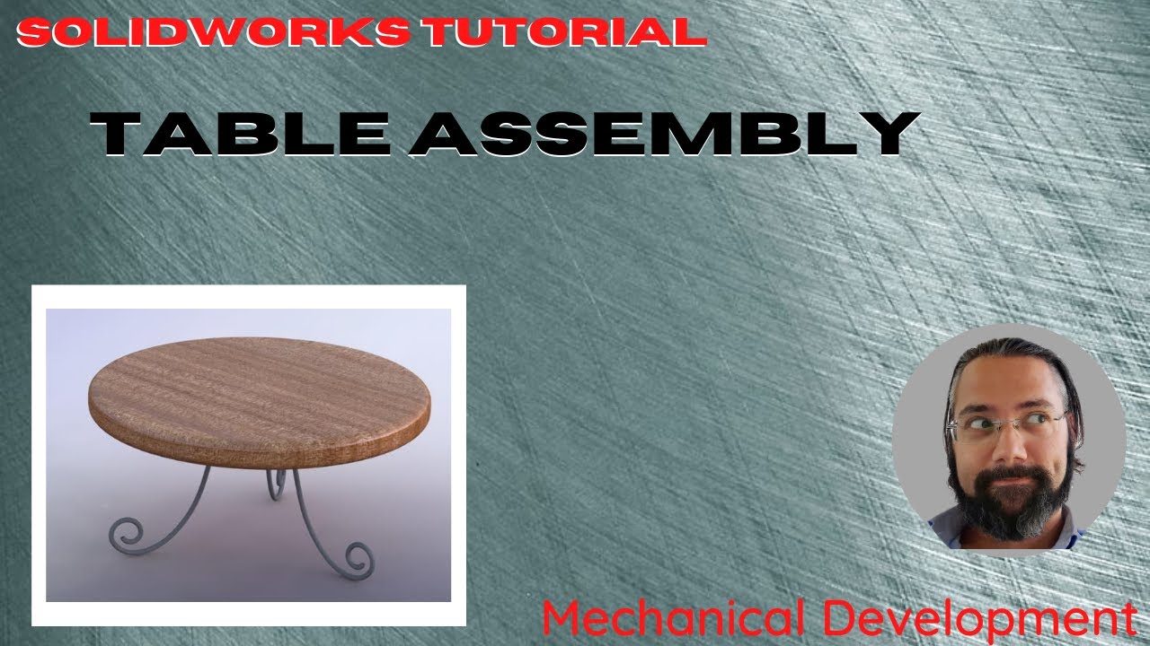 solidworks tutorial - Table assembly and parts
