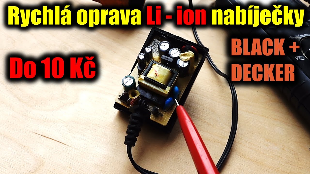 Oprava nefunkční nabíječky BLACK+DECKER do 10 Kč výměnou jedné součástky | Nenabíjí | Won't turn on