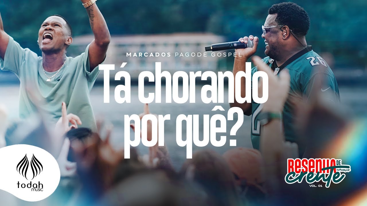 Tá Chorando por Quê? | Marcados Pagode Gospel [Clipe Oficial]