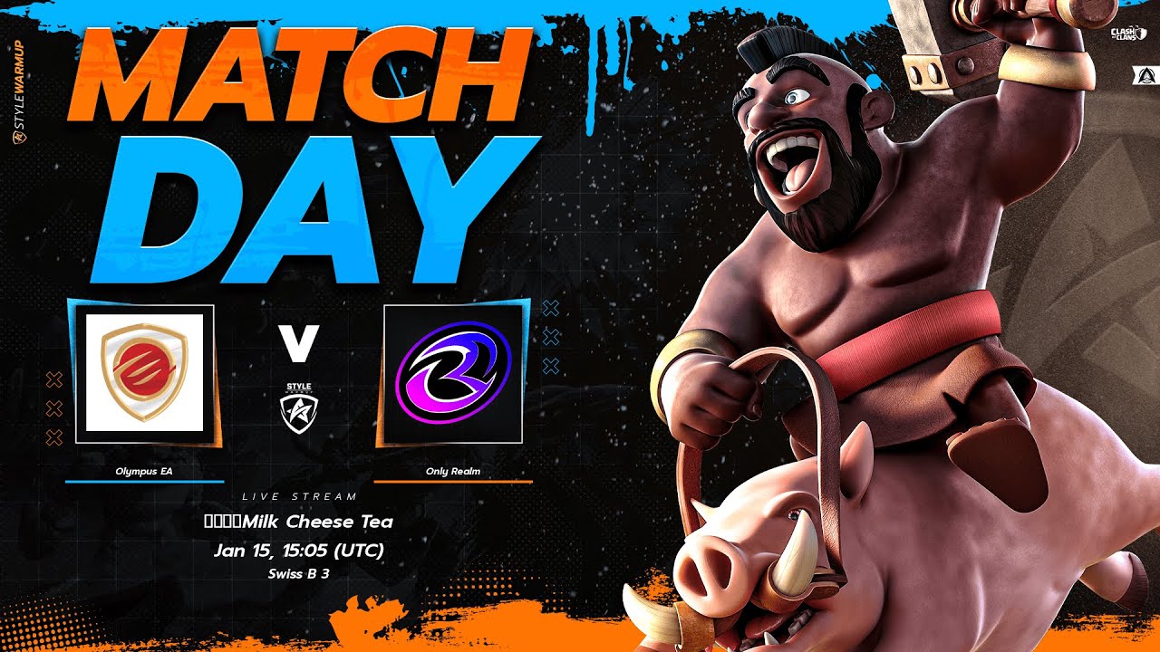 Olympus EA 🆚 Only Realm 🏆STYLE Cup🏆｜Clash of Clans部落衝突｜奶茶芝芝