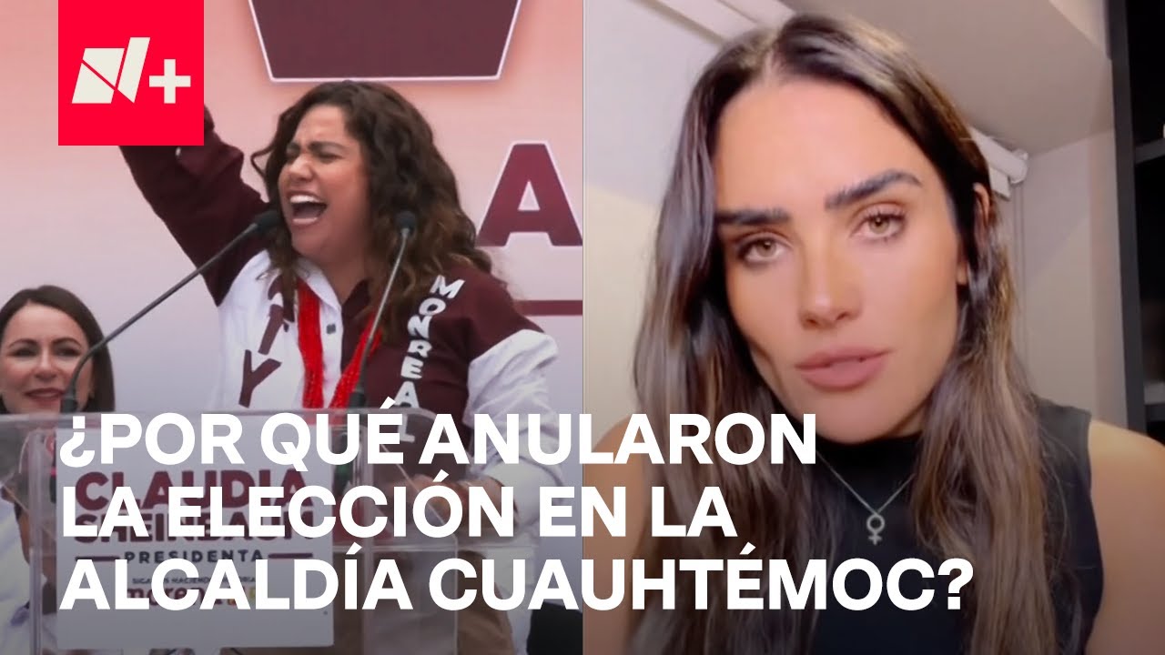 ¿Por qué anularon la elección en la alcaldía Cuauhtémoc, en la CDMX? - En Punto