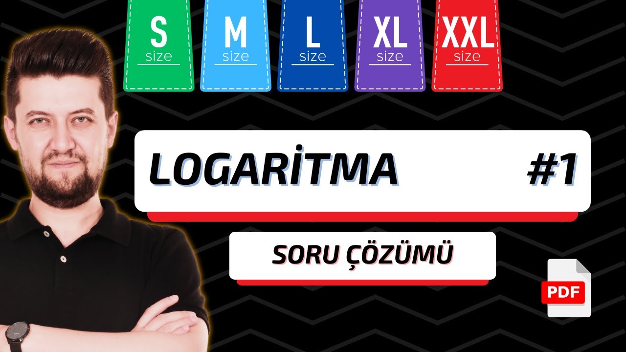 SML - XL - XXL | LOGARİTMA Soru Çözümü | Kolaydan ZORA 🚀