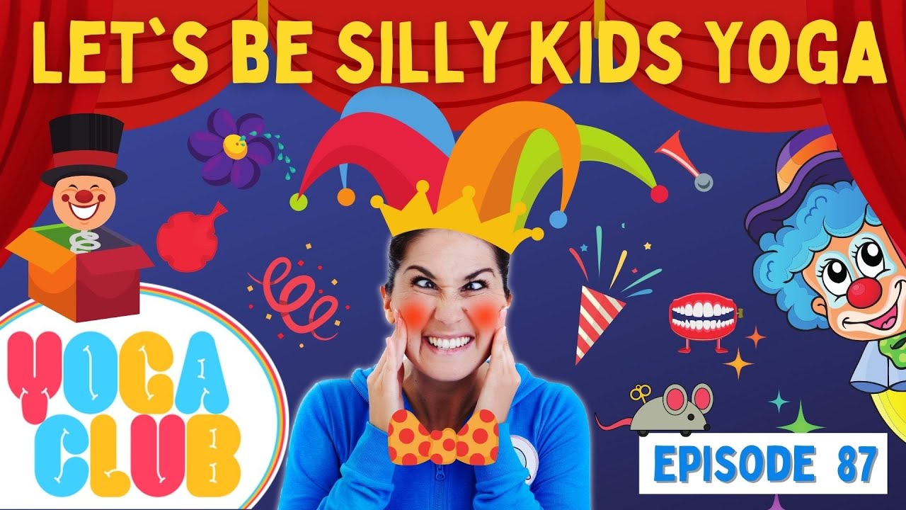 Let's Be Silly Yoga Club 🤡 (Week 87) I Cosmic Kids Yoga