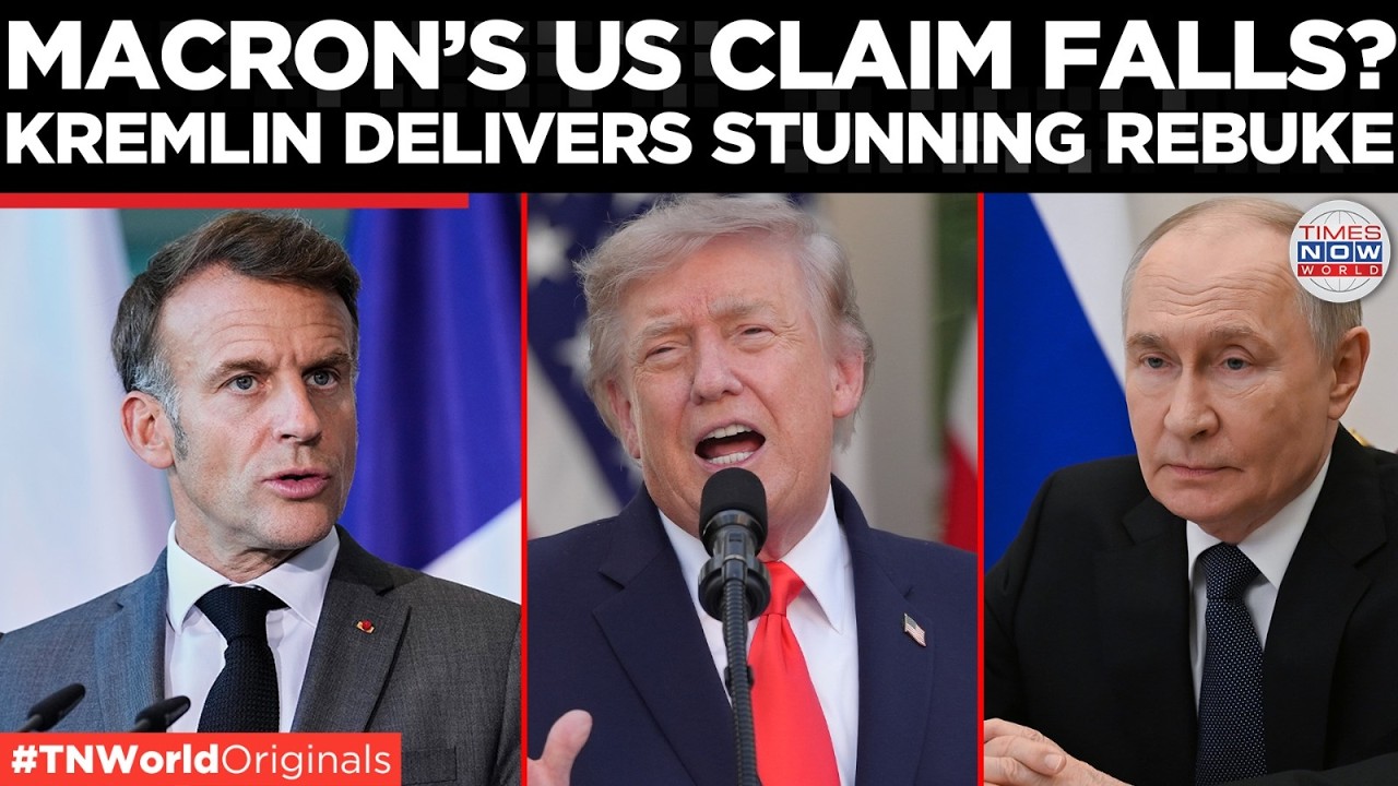 FRANCE VS RUSSIA: Macron Claims Trump Picked Kyiv&rsquo;s Side As Kremlin Fires Back | Times Now World