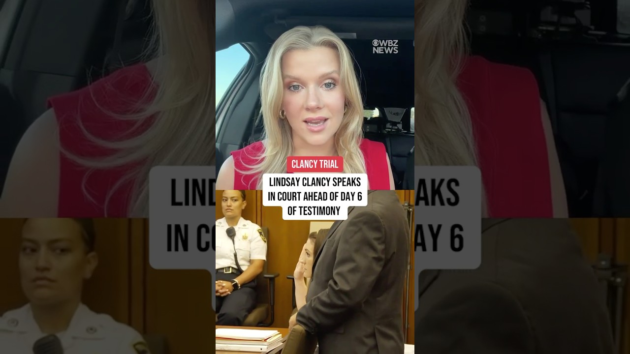 Lindsay Clancy speaks in court ahead of day 6 of testimony in murder trial