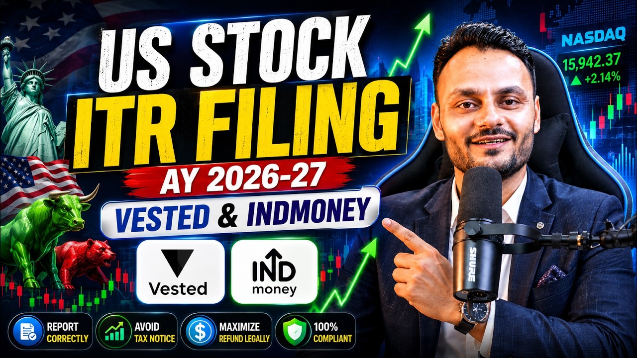 US Stock ITR Filing AY 2026-27 | Vested & INDmoney | Schedule FA | FSI | Foreign Tax Credit