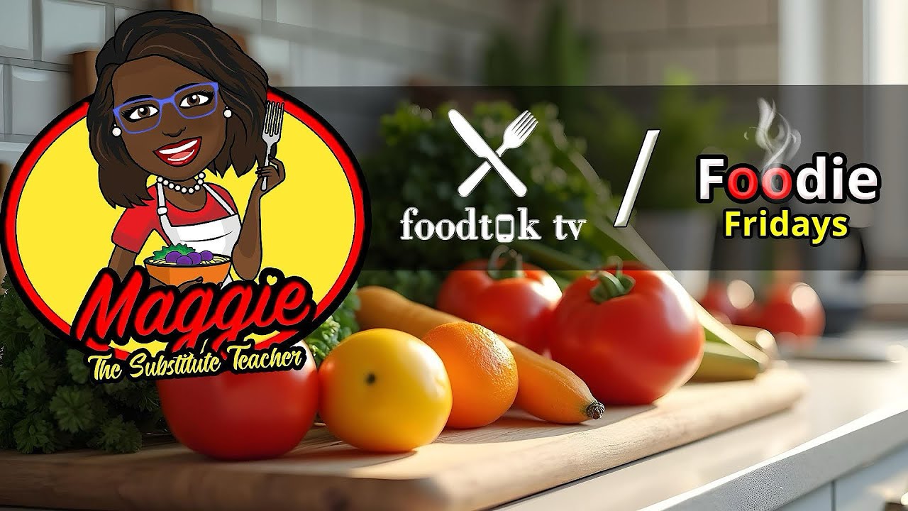 FOODIE FRIDAYS WITH MAGGIE ON FTTV!