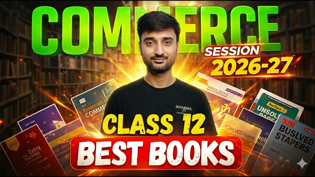 Don&rsquo;t Buy Books Before Watching This ! | Class 12 Commerce Best Books 2026&ndash;27 