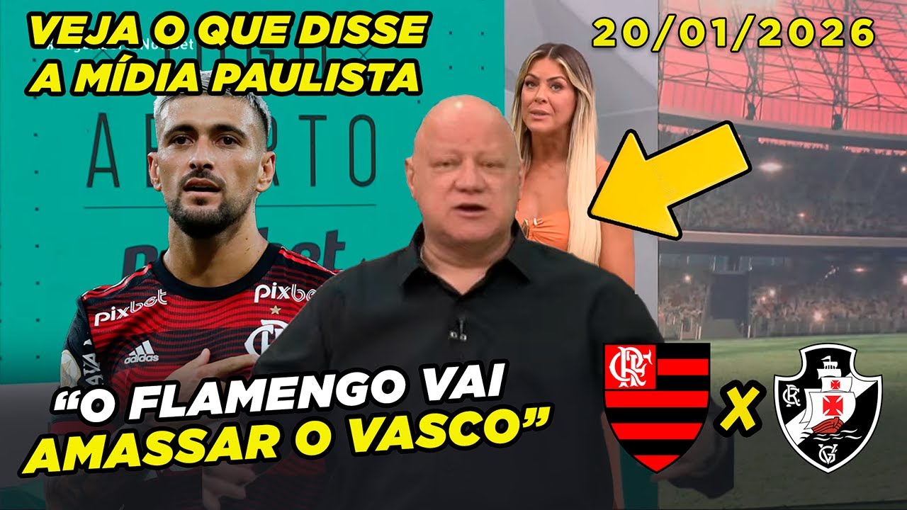 VEJA O QUE DISSE A MÍDIA PAULISTA SOBRE O FLAMENGO NO CLÁSSICO CONTRA O VASCO!!