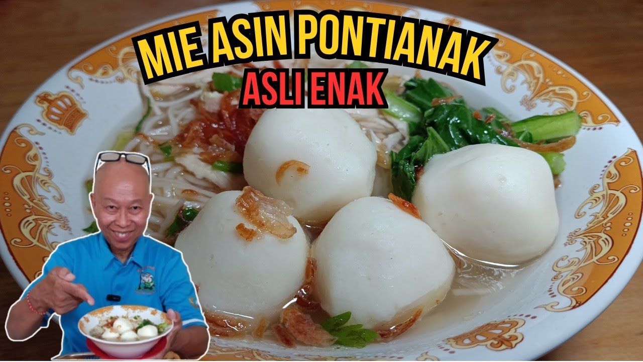 MIE ASIN PONTIANAK ASLI ENAK !!!