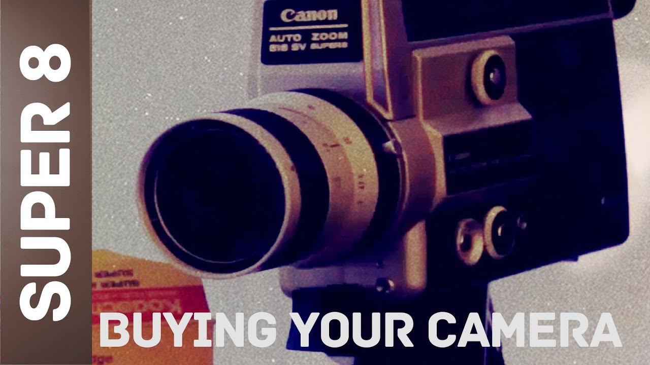 Super 8 | #2 | Buying Your Camera
