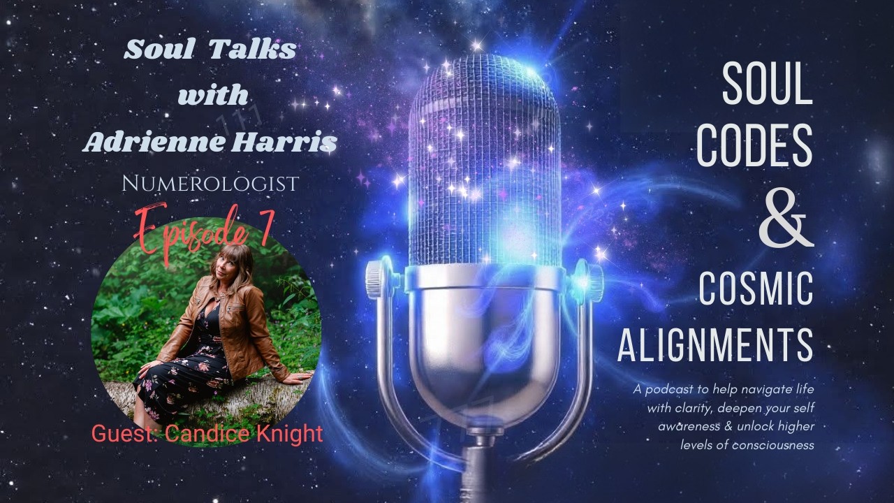 Soul Talks with Adrienne Harris and Candice Knight