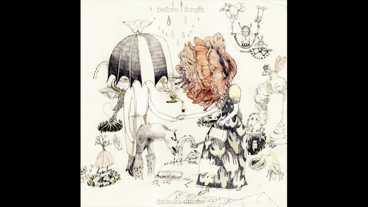 Daisuki Tanabe「Before I Forget」(2010)