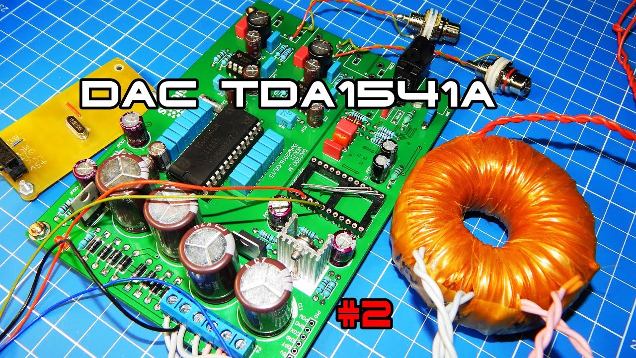 Классный Мультибытный ЦАП На TDA1541A Часть2