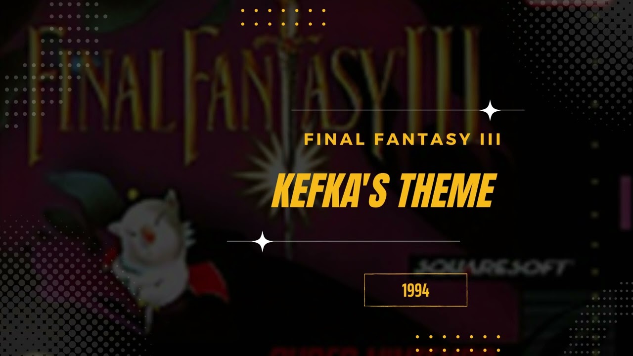 Kefka's Theme [Extended] - Final Fantasy VI (USA III)