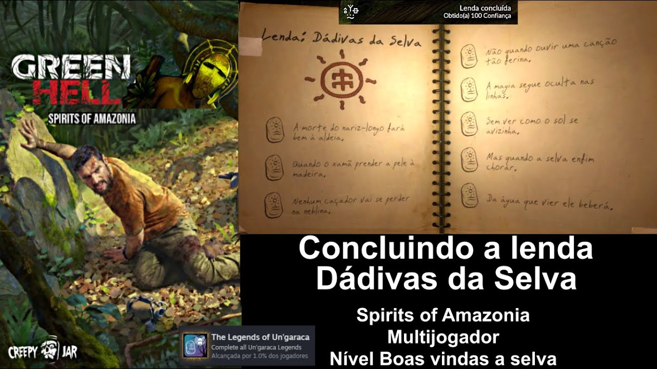 Green Hell espíritos da amazônia, concluindo a lenda Dádivas da Selva vídeo 152