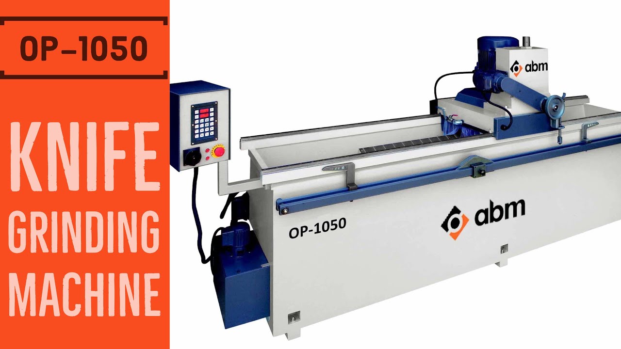 ABM - OP 1050 - Knife Grinding Machine