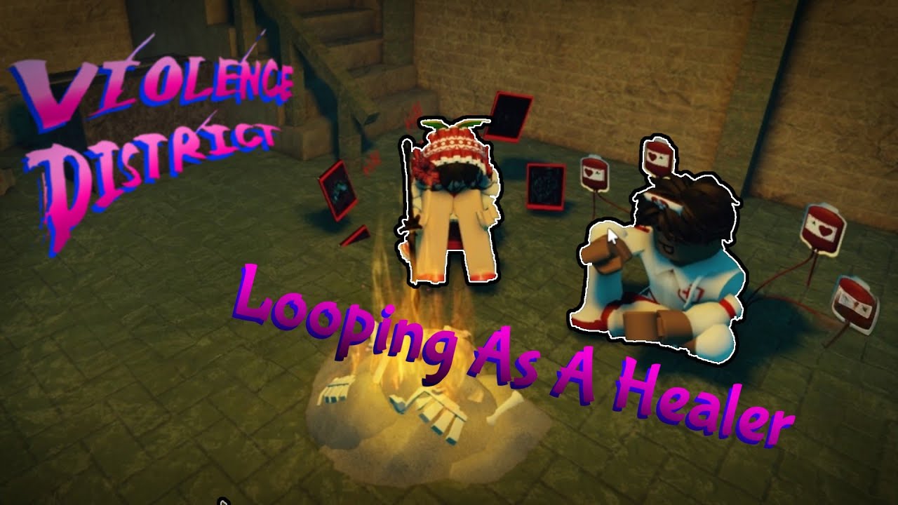 Looping As A Healer | Gameplay | Violence District | Roblox |