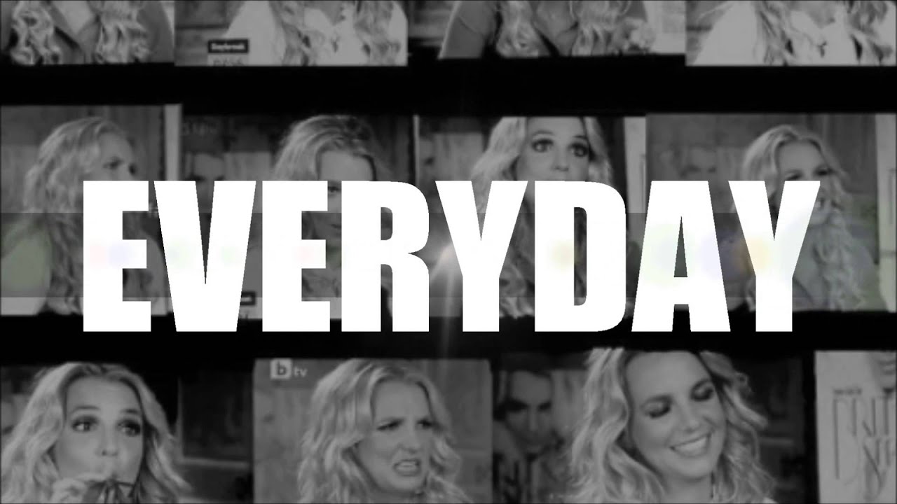 Everyday - Britney Spears Lyrics