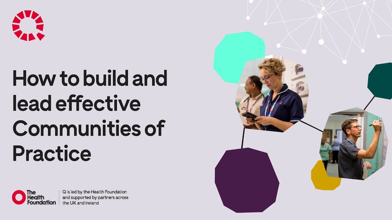 How to build and lead effective Communities of Practice