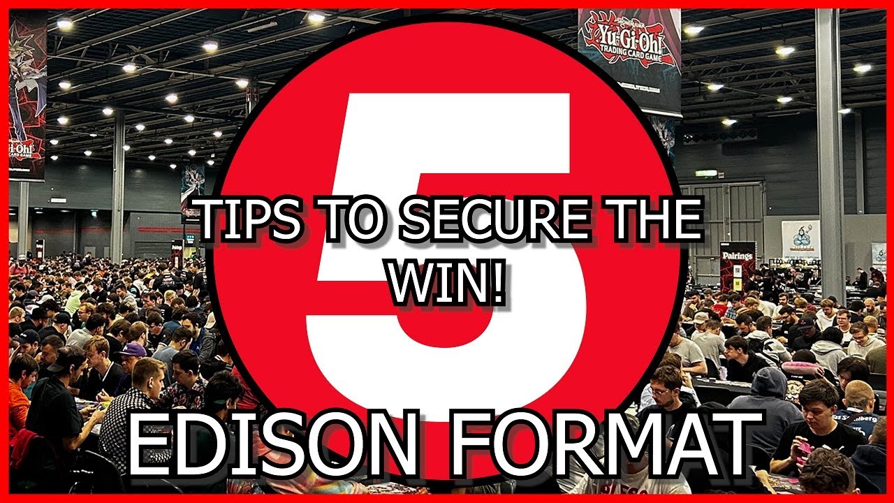 5 Tips To Win In Edison Format Yu-Gi-Oh!